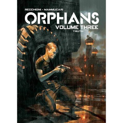 Orphans Vol. 3 - by  Roberto Recchioni (Paperback)