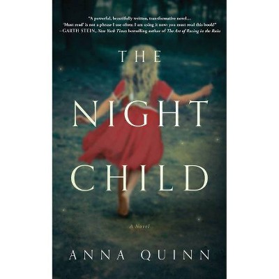  The Night Child - by  Anna Quinn (Hardcover) 