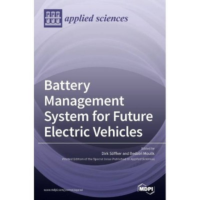 Battery Management System for Future Electric Vehicles - (Hardcover)