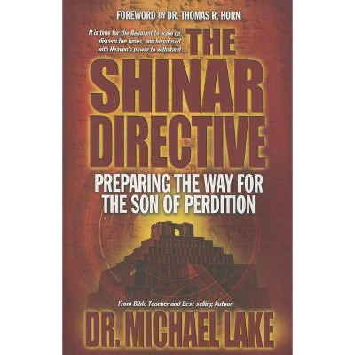 The Shinar Directive - by  Michael Lake (Paperback)