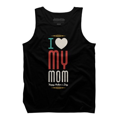 Men's Design By Humans Mother's Day I Love My Mom By tmsarts Tank Top