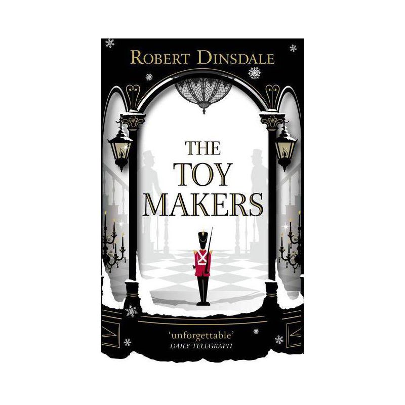 The Toymakers - by  Robert Dinsdale (Paperback), 1 of 2