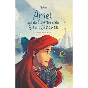 Ariel and the Curse of the Sea Witches (Disney Princess) - (Graphic Novel) by  Random House Disney (Hardcover) - 1 of 1