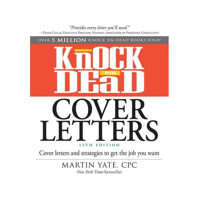 Knock 'em Dead Cover Letters - (Knock 'em Dead Career Book) 12th Edition by  Martin Yate (Paperback), 1 of 2
