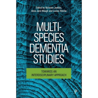 Multi-Species Dementia Studies - (Paperback)