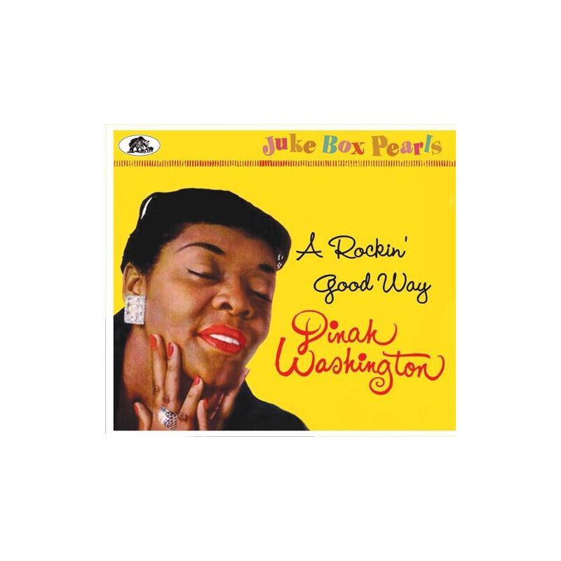 Dinah Washington - Rockin' Good Way: Juke Box Pearls (CD), 1 of 2