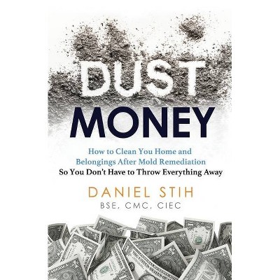 Dust Money - by  Daniel Stih (Paperback)