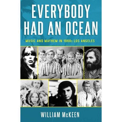  Everybody Had an Ocean - by  William McKeen (Hardcover) 