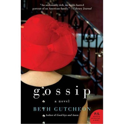 Gossip - by  Beth Gutcheon (Paperback)