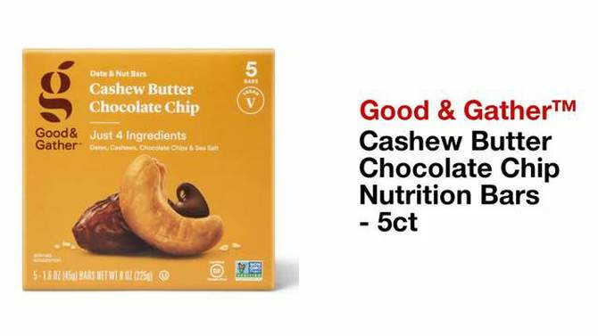 Cashew Butter Chocolate Chip Nutrition Bars - 5ct - Good & Gather&#8482;, 2 of 8, play video