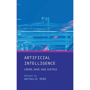 Artificial Intelligence - by  Nathalie Rébé (Hardcover) - 1 of 1