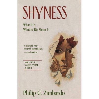 Shyness - by  Philip G Zimbardo (Paperback)