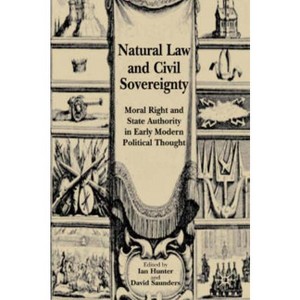 Natural Law and Civil Sovereignty - by  I Hunter (Hardcover) - 1 of 1