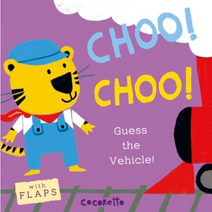 What's That Noise? Choo! Choo! - by  Child's Play (Board Book) - 1 of 1