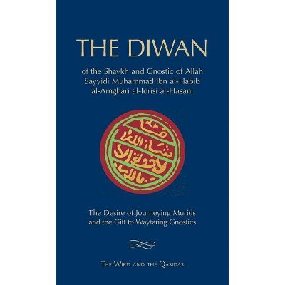 The Diwan of Shaykh Muhammad ibn al-Habib - by  Muhammad Ibn Al-Habib (Hardcover)