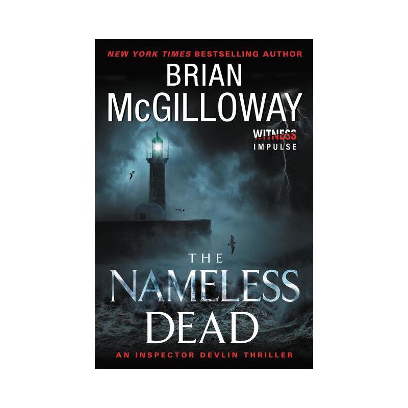 The Nameless Dead - (Inspector Devlin Thrillers) by  Brian McGilloway (Paperback), 1 of 2