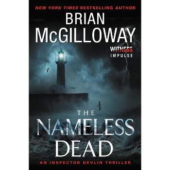 The Nameless Dead - (Inspector Devlin Thrillers) by  Brian McGilloway (Paperback)