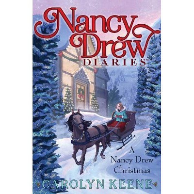 A Nancy Drew Christmas - (nancy Drew Diaries) By Carolyn Keene