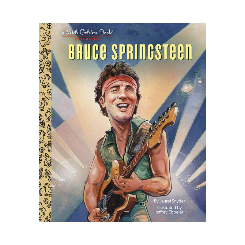Bruce Springsteen a Little Golden Book Biography - by  Laurel Snyder (Hardcover), 1 of 2