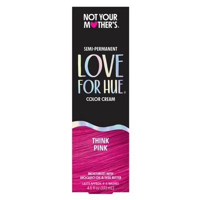 Not Your Mother&#39;s Love for Hue Semi-Permanent Hair Color Cream - Think Pink - 4.5 fl oz