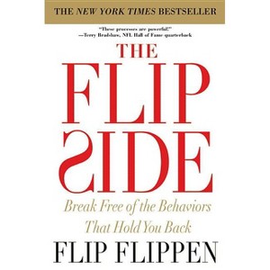 The Flip Side - by  Flip Flippen (Paperback) - 1 of 1