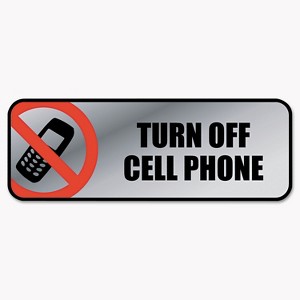 Cosco Brushed Metal Office Sign Turn Off Cell Phone 9 x 3 Silver/Red 098211 - 1 of 1