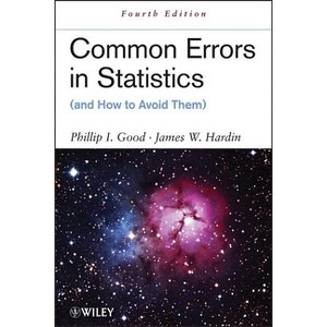 Common Errors in Statistics 4e - 4th Edition by  Phillip I Good & James W Hardin (Paperback) - 1 of 1