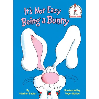 It's Not Easy Being a Bunny (Hardcover) (Marilyn Sadler)