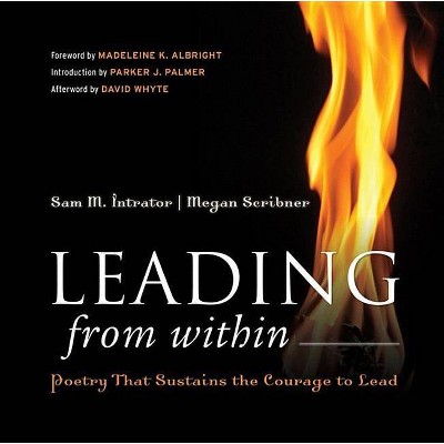 Leading from Within - by  Sam M Intrator & Megan Scribner (Hardcover)