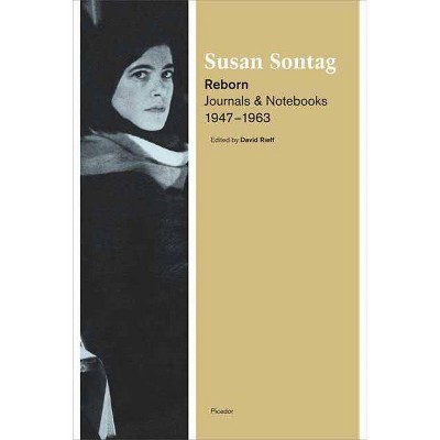 Reborn - by  Susan Sontag (Paperback)