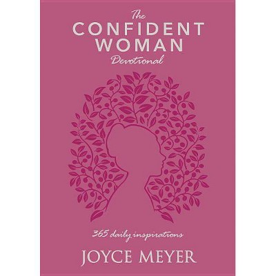 The Confident Woman Devotional - by  Joyce Meyer (Leather Bound)