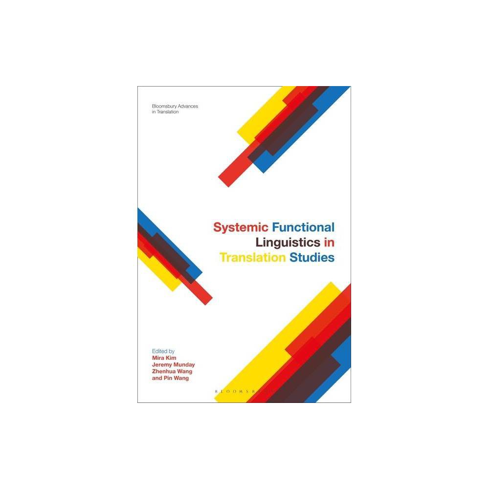 ISBN 9781350091863 product image for Systemic Functional Linguistics and Translation Studies - (Bloomsbury Advances i | upcitemdb.com