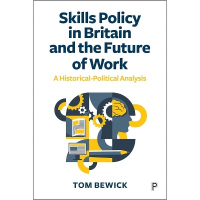 Skills Policy in Britain and the Future of Work - by Tom Bewick