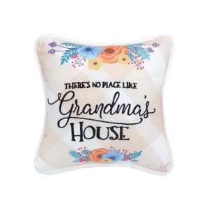 C&F Home 8" x 8" There's No Place Like Grandma's House Printed and Embroidered Small Petite  Size Accent Throw  Pillow - 1 of 3