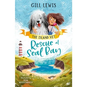 Rescue at Seal Bay - (The Island Vet) by  Gill Lewis (Paperback) - 1 of 1
