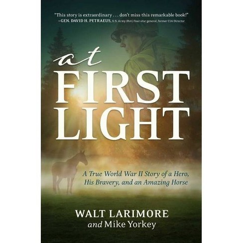 At First Light - by  Walt Larimore & Mike Yorkey (Hardcover) - image 1 of 1