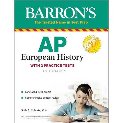 AP European History - (Barron's Test Prep) 10th Edition by  Seth A Roberts (Paperback)