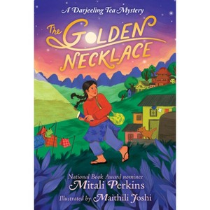The Golden Necklace - by  Mitali Perkins (Hardcover) - 1 of 1