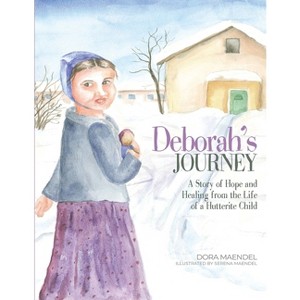 Deborah's Journey - by  Dora Maendel (Paperback) - 1 of 1