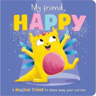 My Friend, Happy - by  Igloobooks (Board Book)