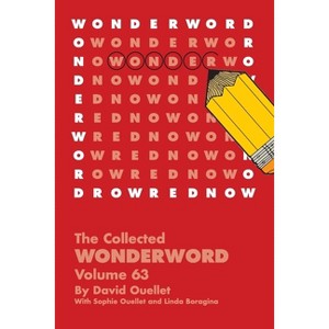 The Collected Wonderword Volume 63 - by  David Ouellet (Paperback) - 1 of 1