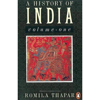 A History of India - by  Romila Thapar (Paperback)