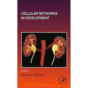 Cellular Networks in Development - (Current Topics in Developmental Biology) (Hardcover) - 1 of 1