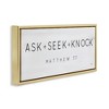 Stupell Industries Ask Seek Knock Minimal Scripture, 31" x 14" - 3 of 4