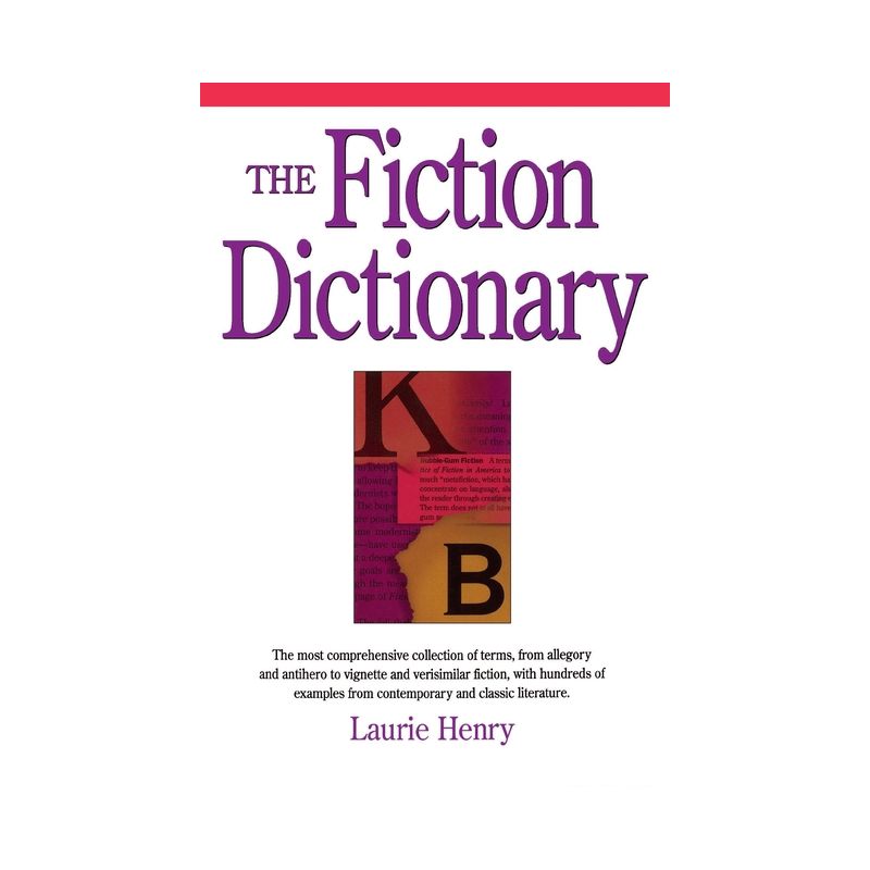 The Fiction Dictionary - by  Laurie Henry (Paperback), 1 of 2