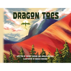 Dragon Toes - by  Gerald Ingram & Maggie Benham (Paperback) - 1 of 1