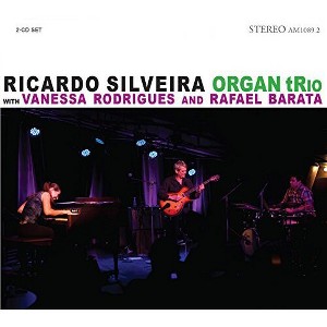 Ricardo Silveira - Ricardo Silveira Organ Trio (CD) - 1 of 1