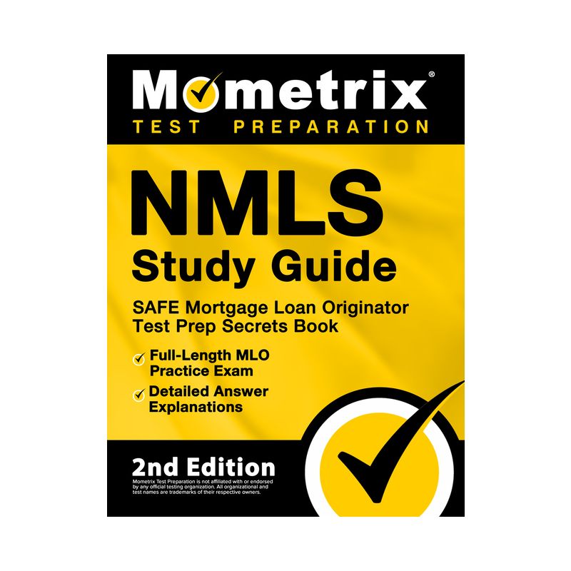 NMLS Study Guide - SAFE Mortgage Loan Originator Test Prep Secrets Book, Full-Length MLO Practice Exam, Detailed Answer Explanations - (Paperback), 1 of 2