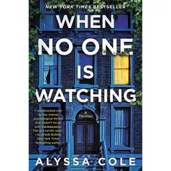 When No One Is Watching - by Alyssa Cole (Paperback)