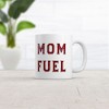 Mom Fuel Mug Funny Caffeine Lovers Mothers Day Gift Novelty Cup - Crazy Dog Mug - 2 of 4